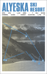 Alyeska Resort - Girdwood Ski Resort Poster